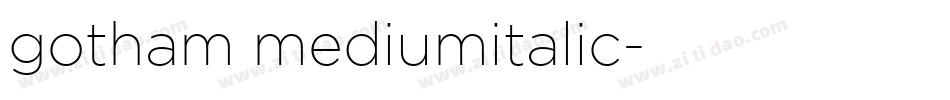 gotham mediumitalic字体转换